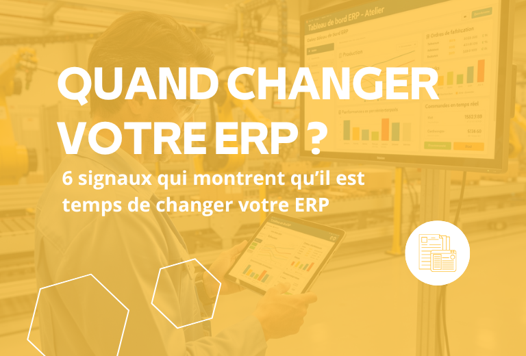 Un professionnel utilisant une tablette et analysant des graphiques de tableau de bord ERP dans un environnement industriel, avec le texte '6 signes qui montrent qu'il est temps de changer votre ERP