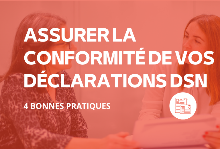 Deux collaboratrices échangent sur la conformité des déclarations DSN et les bonnes pratiques de gestion de la paie.